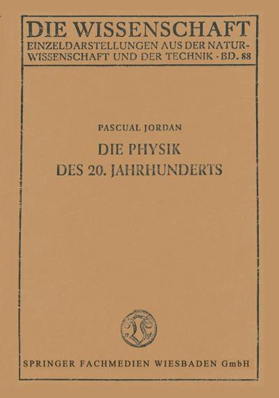 Die Physik des 20. Jahrhunderts
