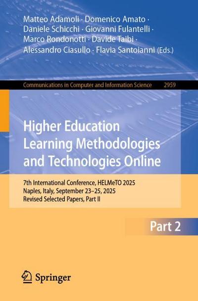 Higher Education Learning Methodologies and Technologies Online