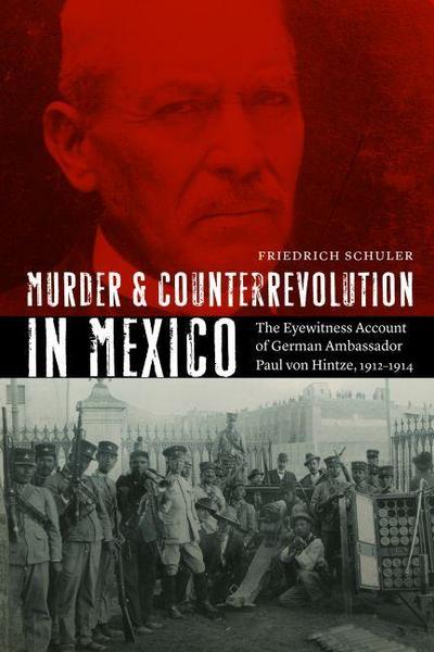 Murder and Counterrevolution in Mexico