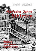 Fünfzehn Jahre Sibirien
