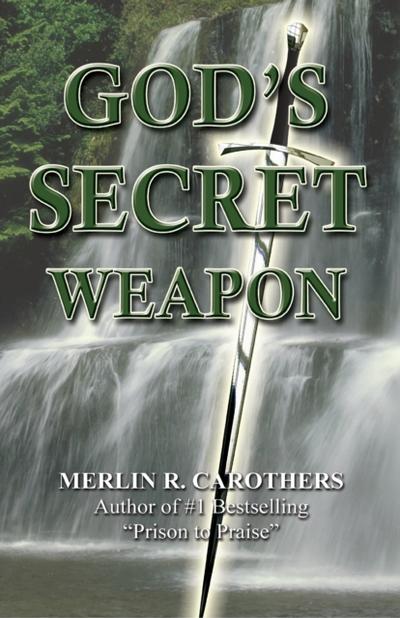 God’s Secret Weapon