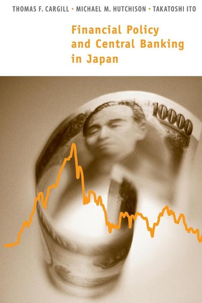 Financial Policy and Central Banking in Japan
