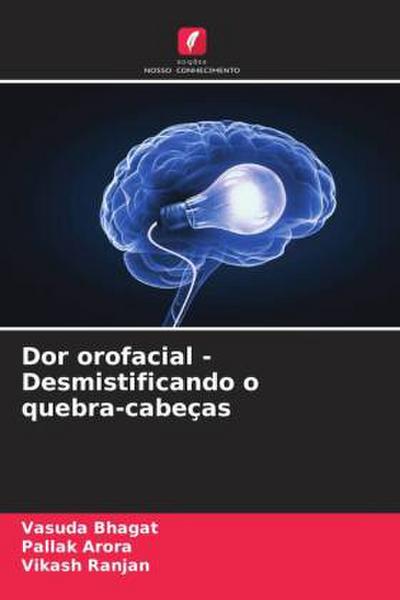 Dor orofacial - Desmistificando o quebra-cabeças