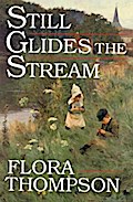 Still Glides the Stream