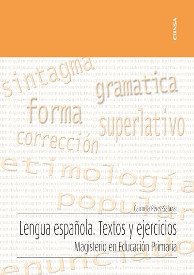 Lengua española : textos y ejercicios : magisterio en educación primaria