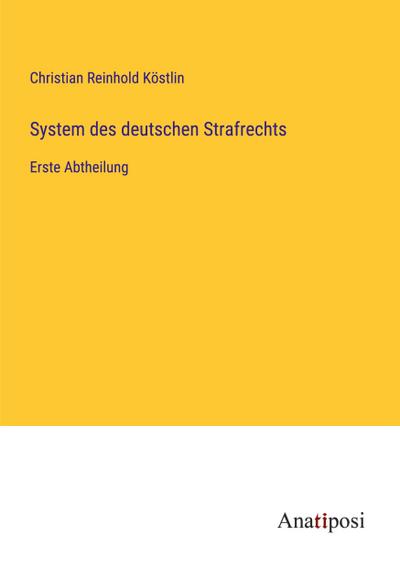 System des deutschen Strafrechts