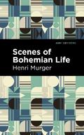 Scenes of Bohemian Life