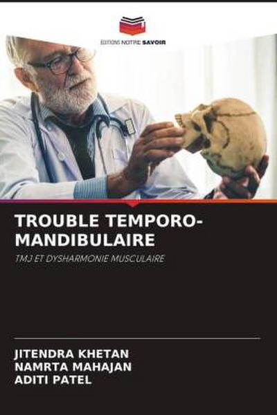 TROUBLE TEMPORO-MANDIBULAIRE