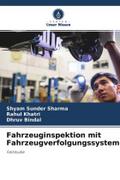 Fahrzeuginspektion mit Fahrzeugverfolgungssystem