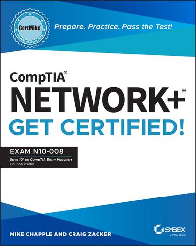 Comptia Network+ Certmike: Prepare. Practice. Pass the Test! Get Certified!