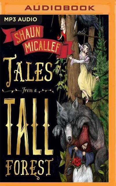Tales from a Tall Forest