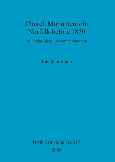 Church Monuments in Norfolk before 1850