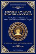 Parables & Wisdom From the Apocrypha