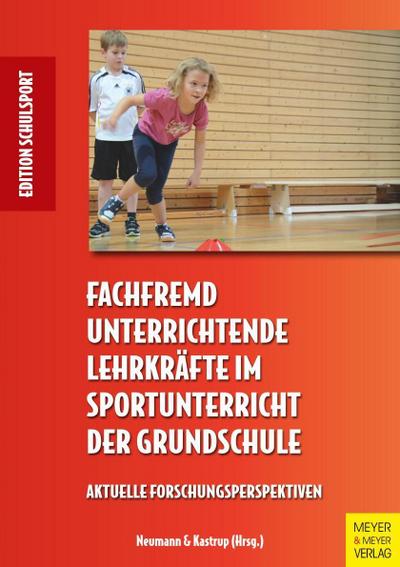 Fachfremd unterrichtende Lehrkräfte im Sportunterricht der Grundschule