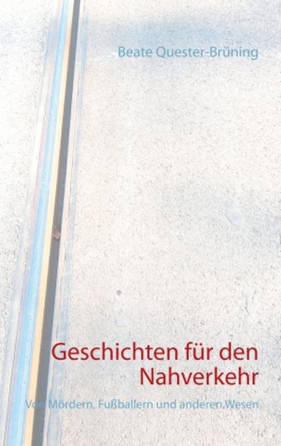 Geschichten für den Nahverkehr