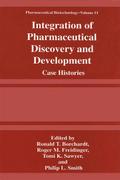 Integration of Pharmaceutical Discovery and Development