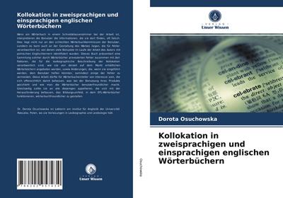 Kollokation in zweisprachigen und einsprachigen englischen Wörterbüchern