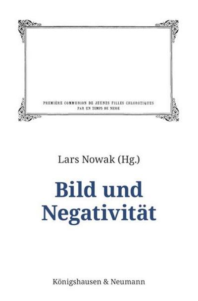 Bild und Negativität