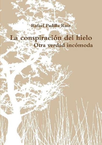 La conspiración del hielo