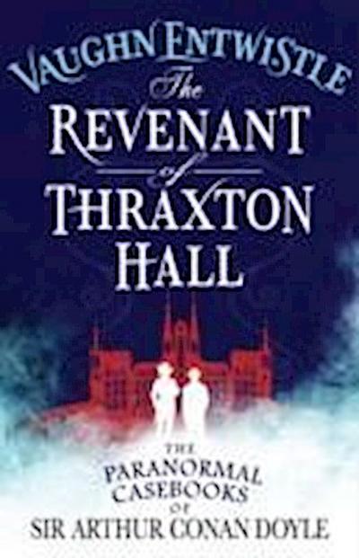 The Revenant of Thraxton Hall