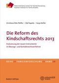 Die Reform des Kindschaftsrechts 2013