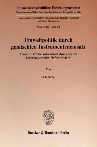 Umweltpolitik durch gemischten Instrumenteneinsatz.