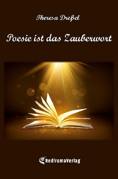 Poesie ist das Zauberwort