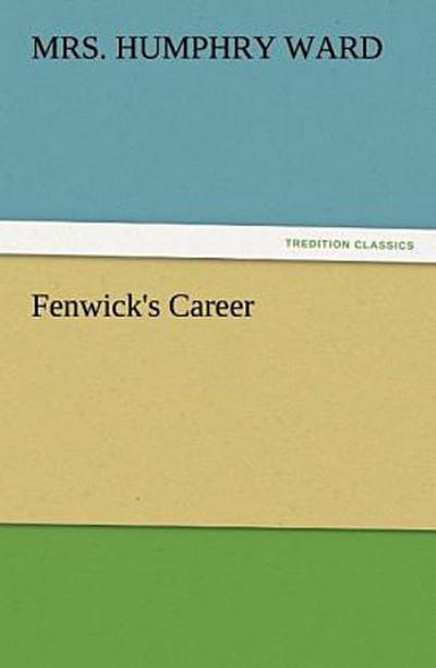 Fenwick’s Career