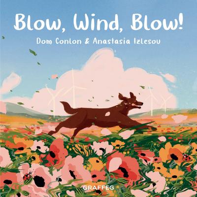 Conlon, D: Blow, Wind, Blow!