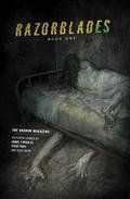 Razorblades: The Horror Magazine Year One Omnibus