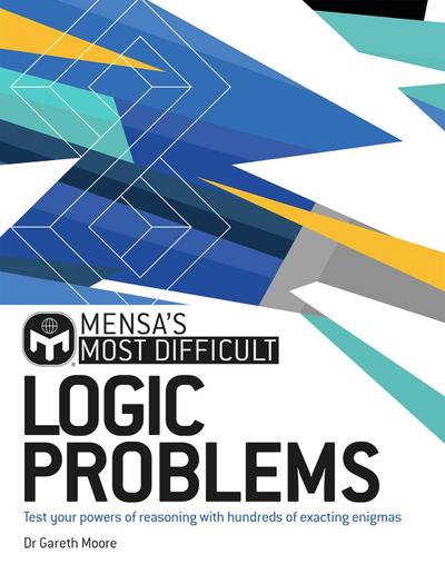 Mensa’s Most Difficult Logic Problems