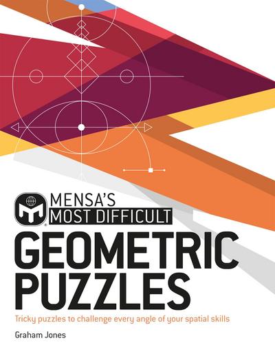 Mensa’s Most Difficult Geometric Puzzles