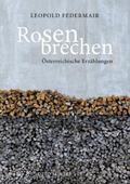 Rosen brechen
