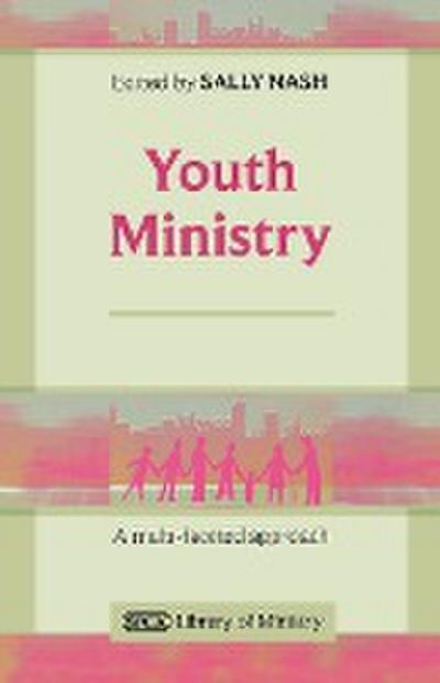 Youth Ministry - A Multifaceted Approach