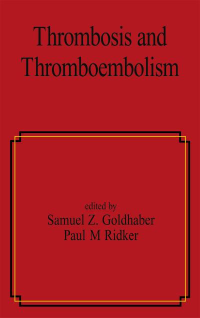 Thrombosis and Thromboembolism
