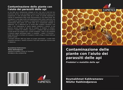 Contaminazione delle piante con l’aiuto dei parassiti delle api
