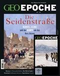 GEO Epoche - Die Seidenstraße