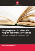 Propagação in vitro de tripanossomas africanos