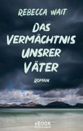 Das Vermächtnis unsrer Väter