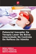 Potencial Inovador Da Terapia Laser De Baixa Intensidade No Controlo Do Reflexo Do Vómito