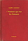 L’Homme qui tue les femmes