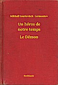 Un héros de notre temps - Le Démon