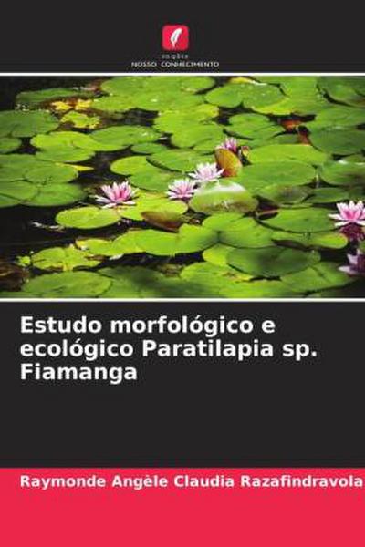 Estudo morfológico e ecológico Paratilapia sp. Fiamanga