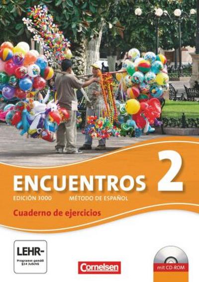 Encuentros - Método de Español - Spanisch als 3. Fremdsprache - Ausgabe 2010 - Band 2