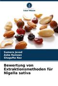Bewertung von Extraktionsmethoden für Nigella sati