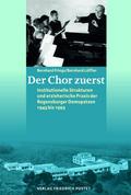 Der Chor zuerst