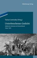 Unterbrochenes Gedicht: Jiddische Literatur in Deutschland 1944-1950 (Studien zur Jüdischen Geschichte und Kultur in Bayern)