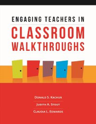 Engaging Teachers in Classroom Walkthroughs