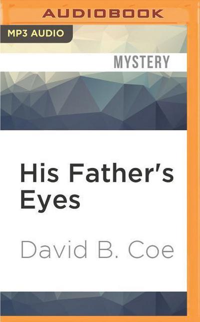 His Father’s Eyes
