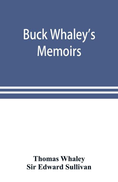 Buck Whaley’s Memoirs